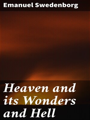 cover image of Heaven and its Wonders and Hell